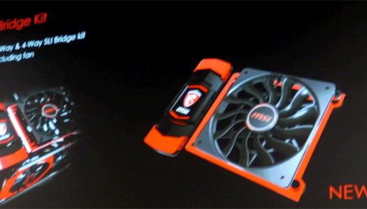MSI anuncia puente 3-way y 4 way-SLI con ventilador