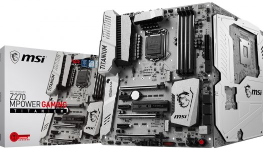 MSI anuncia su nueva Z270 MPOWER Gaming Titanium