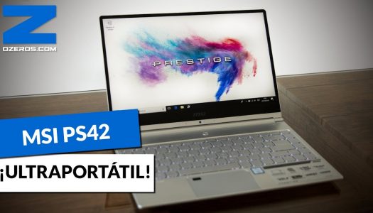 Review: MSI PS42 – Ultraliviano para trabajo y juegos